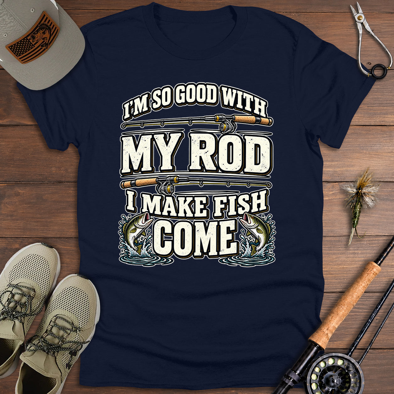Good With My Rod T-Shirt