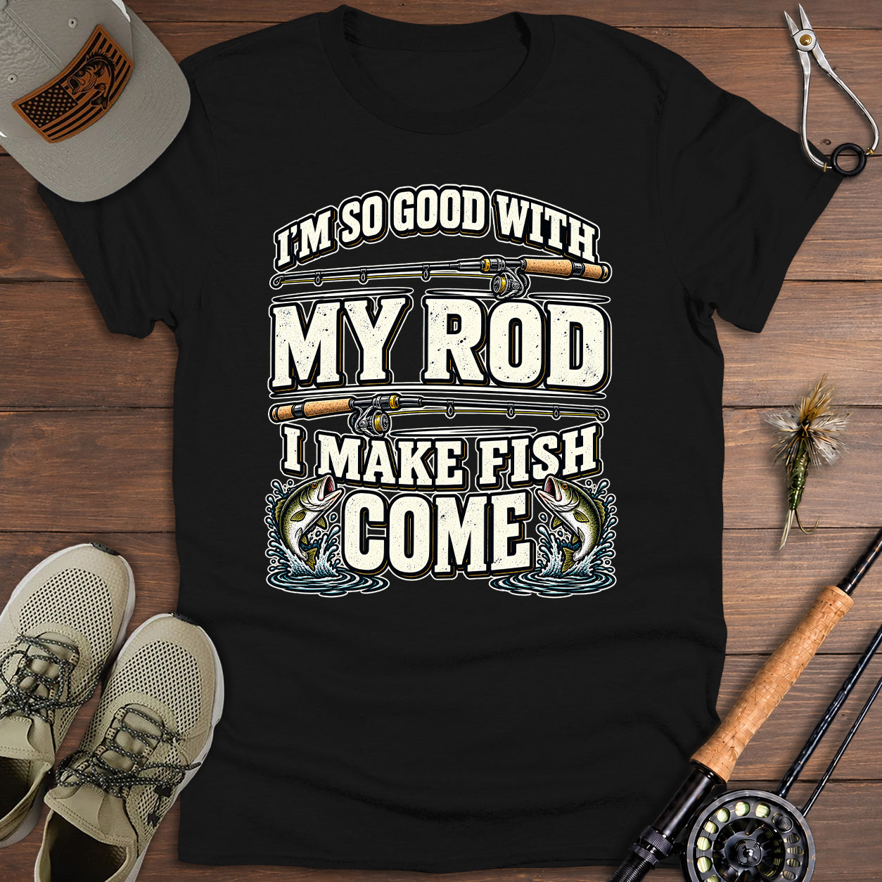 Good With My Rod T-Shirt