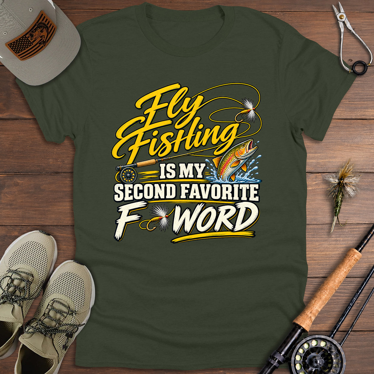 Fly Fishing, My Favorite F-Word T-Shirt