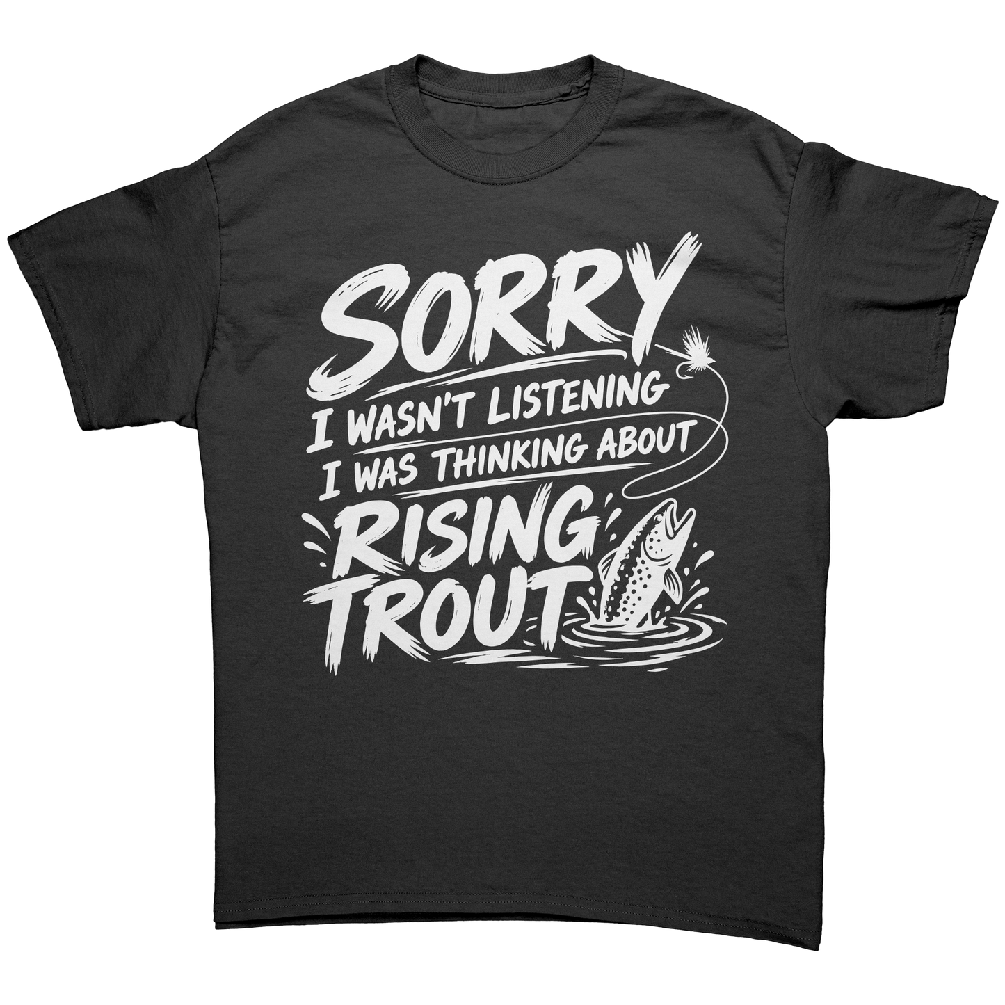 Sorry_Thinking_About_Rising_Trout_T-Shi_Black_Front_Mockup.png_16011321