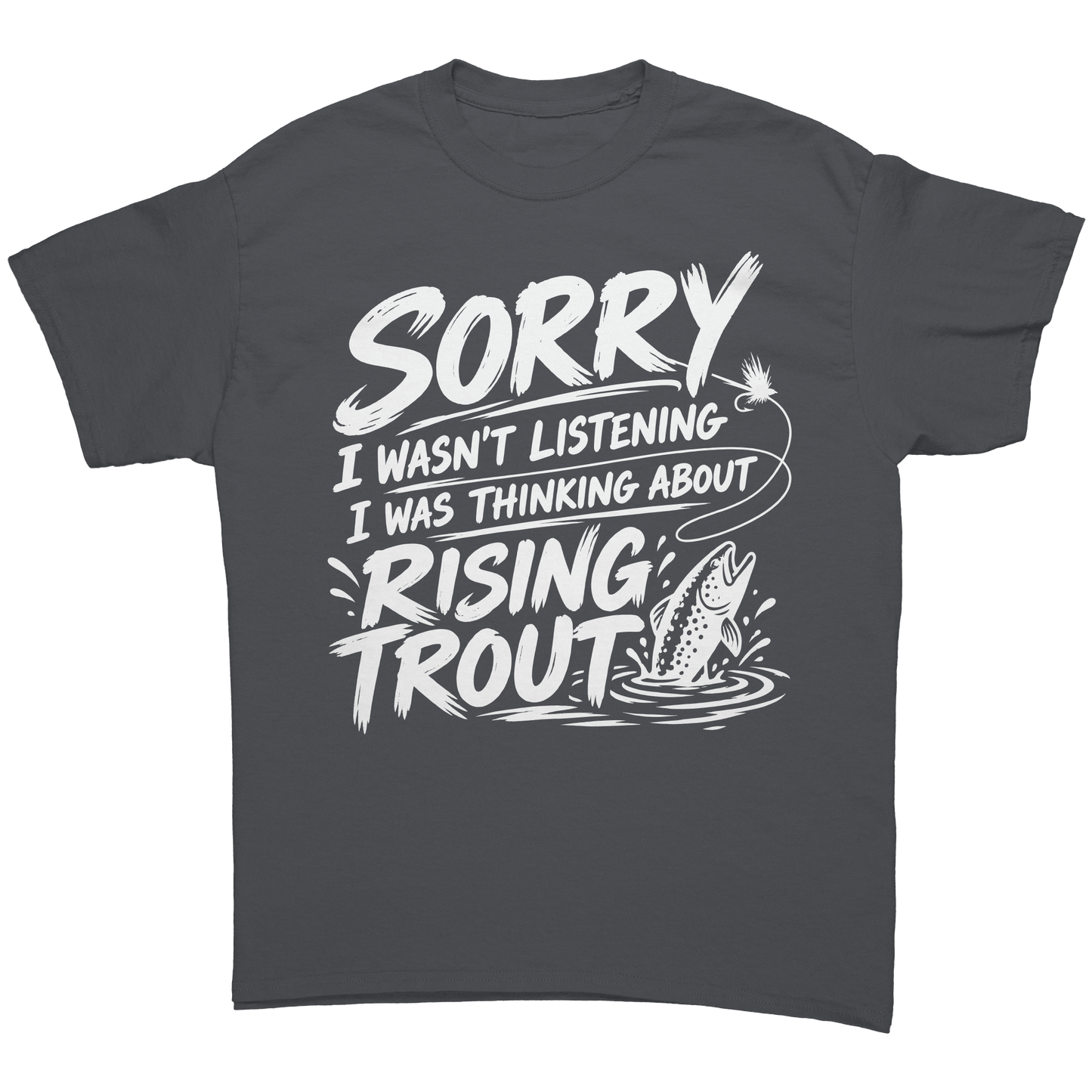 Sorry_Thinking_About_Rising_Trout_T-Shi_Charcoal_Front_Mockup.png_16011323